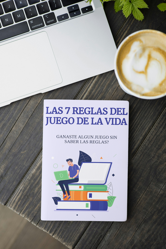 LAS 7 REGLAS DEL JUEGO QUE LLAMAMOS VIDA